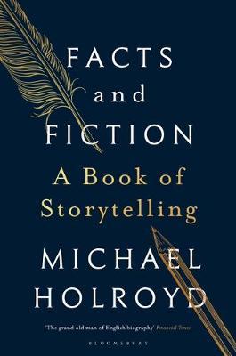 Facts and Fiction on Hardback by Michael Holroyd