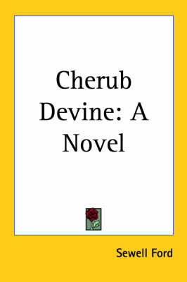 Cherub Devine: A Novel on Paperback by Sewell Ford