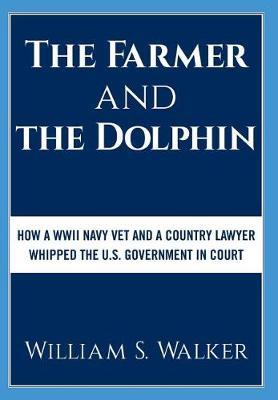 The Farmer and the Dolphin by William S Walker image