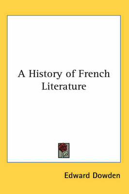 A History of French Literature by Edward Dowden image