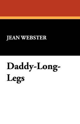 Daddy-Long-Legs by Jean Webster image