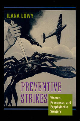 Preventive Strikes by Ilana Lowy image