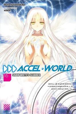 Accel World, Vol. 16 (light novel) by Reki Kawahara image