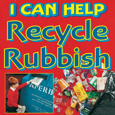 Recycle Our Rubbish by Viv Smith image
