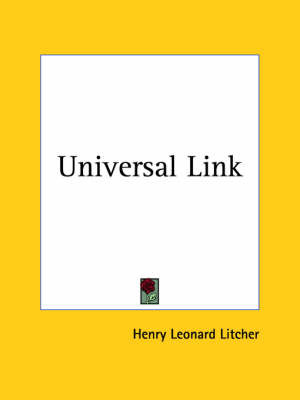 Universal Link (1934) on Paperback by Henry Leonard Litcher