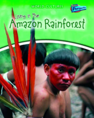 Living in the Amazon Rainforest by Anita Ganeri image