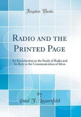Radio and the Printed Page by Paul F. Lazarsfeld image