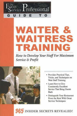 Food Service Professionals Guide to Waiter & Waitress Training by Lora Arduser image