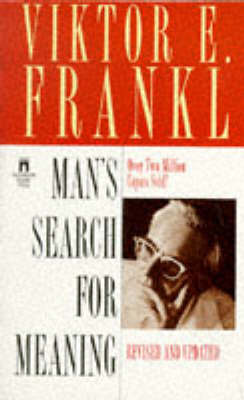 Man's Search for Meaning on Paperback by Viktor E Frankl