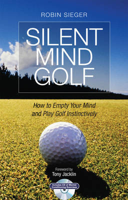 Silent Mind Golf on Hardback by Robin Sieger