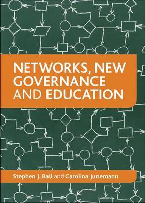 Networks, new governance and education by Stephen J Ball image