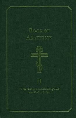 Book of Akathists Volume I image