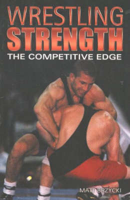 Wrestling Strength by Matt Brzycki image