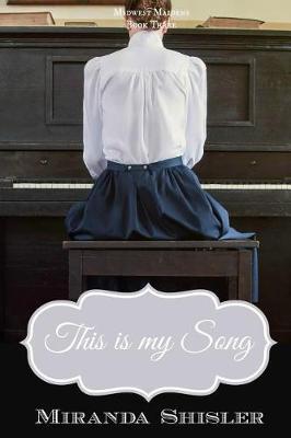 This Is My Song by Miranda Shisler image