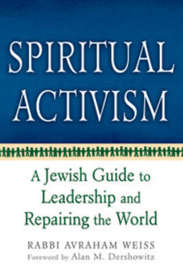 Spiritual Activism by Avraham Weiss image