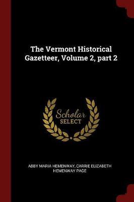 The Vermont Historical Gazetteer, Volume 2, Part 2 image