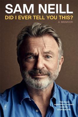 Did I Ever Tell You This? | Sam Neill Book | In-Stock - Buy Now | at Mighty  Ape NZ