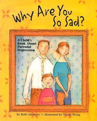 Why are You So Sad? by Beth Andrews image