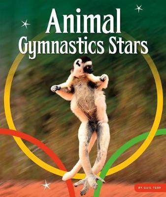 Animal Gymnastics Stars on Hardback by Gail Terp