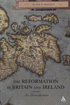 Reformation in Britain & Ireland by HAZLETT