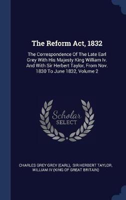 The Reform ACT, 1832 on Hardback