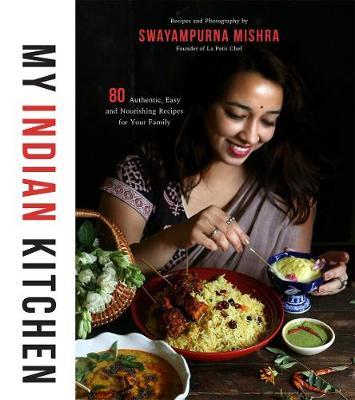 My Indian Kitchen by Swayampurna Mishra image