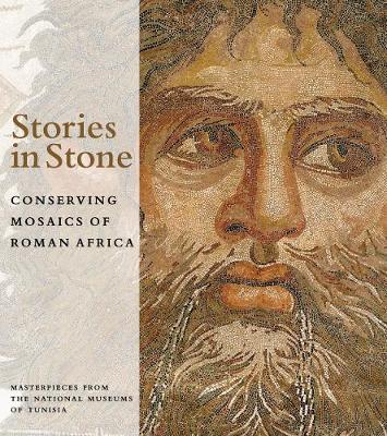 Stories in Stone - Conserving Mosaics of Roman Africa by Aicha Ben Abed image