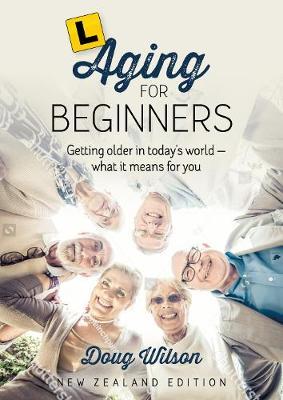 Aging for Beginners by Doug Wilson image