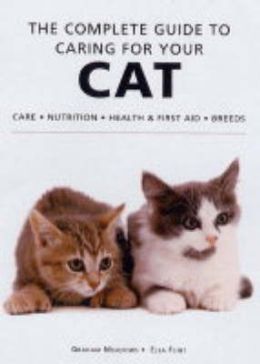 The Complete Guide to Caring for Your Cat by Graham Meadows image