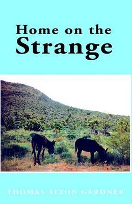 Home on the Strange by Thomas Alton Gardner image