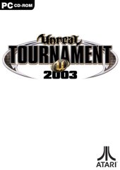 Unreal Tournament 2003 for PC Unreal Tournament 2003 for PC