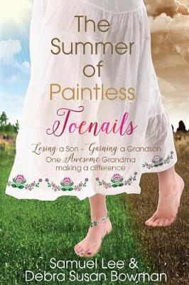 The Summer of Paintless Toenails by Samuel Lee Bowman image