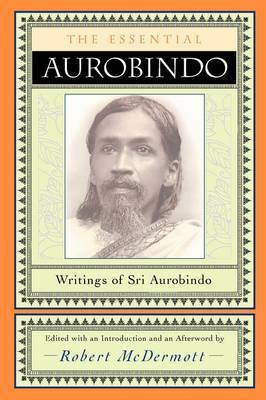 The Essential Aurobindo by Sri Aurobindo image