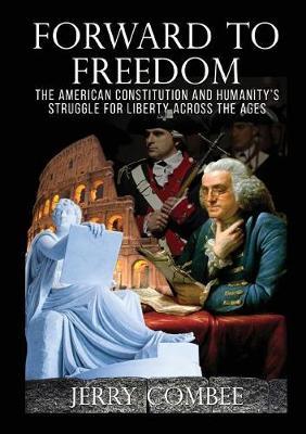 Forward to Freedom by Jerry Combee image