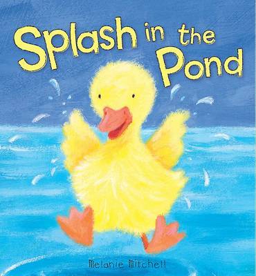 Padded Animal Board Book: Splash in the Pond