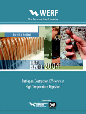 Pathogen Destruction Efficiency In High Temperature Digestion by Donald M.D. Gray image