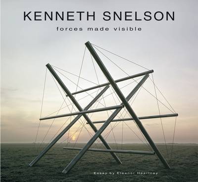 Kenneth Snelson: Forces Made Visible by Eleanor Heartney image
