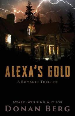 Alexa's Gold by Donan Berg