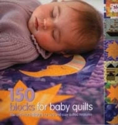 150 Blocks for Baby Quilts by Susan Briscoe image