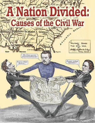 A Nation Divided: Causes of the Civil War on Hardback by Jeff Putnam