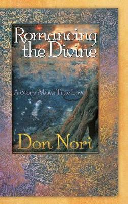 ROMANCING THE DIVINE by Don Nori image