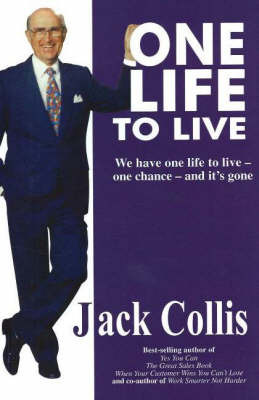 One Life to Live: We Have One Life to Live, One Chance and it's Gone by Jack Collis image