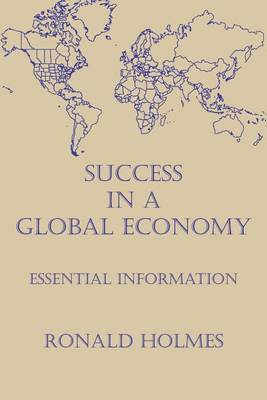Success in a Global Economy by Ronald Holmes image