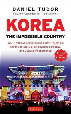 Korea: The Impossible Country by Daniel Tudor image