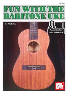 Fun with the Baritone Uke by Mel Bay image