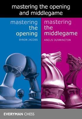 Mastering the Opening and Middlegame by Byron Jacobs image