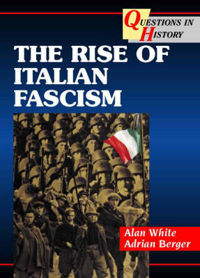 The Rise of Italian Fascism by Andrew Boxer image