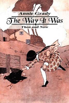 The Way it Was by Annie Grady