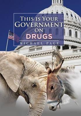 This Is Your Government on Drugs by Michael Page image