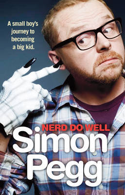 Nerd Do Well by Simon Pegg image